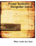 Personal Recollections of Distinguished Generals 2009 9781116941357 Front Cover
