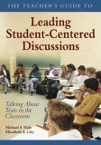 Teacherâ€²s Guide to Leading Student-Centered Discussions Talking about Texts in the Classroom 2006 9781412906357 Front Cover