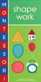 Montessori: Shape Work  9781419709357 Front Cover