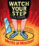 Watch Your Step 2014 9781442440357 Front Cover