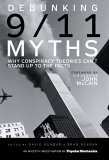 Debunking 9/11 Myths Why Conspiracy Theories Can't Stand up to the Facts  9781588166357 Front Cover