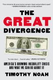 Great Divergence America's Growing Inequality Crisis and What We Can Do about It cover art