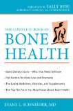Complete Book of Bone Health 2011 9781616144357 Front Cover