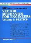 800 Solved Problems Invector Mechanics for Engineers, Vol. I: Statics 