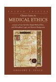 Classic Cases in Medical Ethics Accounts of Cases That Have Shaped Medical Ethics, with Philosophical, Legal, and Historical Backgrounds 4th 9780072829358 Front Cover