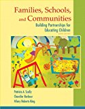 Families, Schools, and Communities Building Partnerships for Educating Children cover art