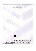 Tyranny of the Two-Party System  cover art