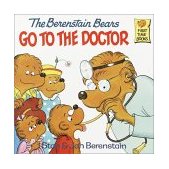 Berenstain Bears Go to the Doctor 1981 9780394848358 Front Cover
