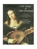 Lute Songs of John Dowland The Original First and Second Books Including Dowland's Original Lute Tablature cover art