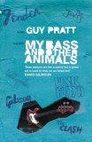 My Bass and Other Animals  9780752893358 Front Cover