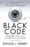 Black Code Surveillance, Privacy, and the Dark Side of the Internet cover art