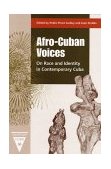 Afro-Cuban Voices On Race and Identity in Contemporary Cuba cover art