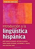 Introducciï¿½n a la Lingï¿½ï¿½stica Hispï¿½nica 3rd 9781108488358 Front Cover