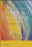 Introduction to Abstract Algebra 4th 2012 9781118135358 Front Cover