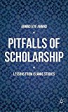 Pitfalls of Scholarship Lessons from Islamic Studies 2016 9781137565358 Front Cover