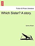 Which Sister? A Story 2011 9781240892358 Front Cover