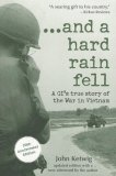 ... and a Hard Rain Fell A GI's True Story of the War in Vietnam cover art