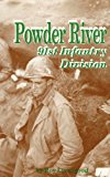 Powder River A History of the 91st Infantry Division in WWII 1994 9781563111358 Front Cover