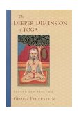 Deeper Dimension of Yoga Theory and Practice cover art