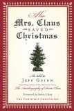 How Mrs. Claus Saved Christmas 2006 9781585425358 Front Cover