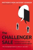 Challenger Sale Taking Control of the Customer Conversation cover art