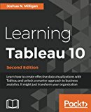 Learning Tableau 10 - Second Edition 2nd 9781786466358 Front Cover