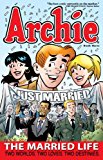 Archie: the Married Life Book 3  9781936975358 Front Cover