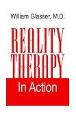 Reality Therapy in Action  cover art