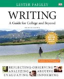 Writing A Guide for College and Beyond, MLA Update Edition 4th 9780134586359 Front Cover