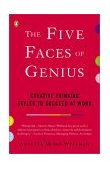 Five Faces of Genius Creative Thinking Styles to Succeed at Work cover art