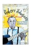 Robert Johnson Lost and Found  9780252028359 Front Cover