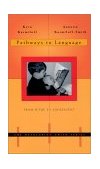 Pathways to Language From Fetus to Adolescent cover art