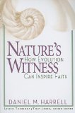Nature's Witness How Evolution Can Inspire Faith 2008 9780687642359 Front Cover