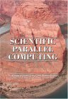 Scientific Parallel Computing  9780691119359 Front Cover