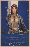 Changing the World American Progressives in War and Revolution cover art