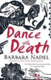 Dance with Death Inspiration for the TURKISH DETECTIVE, BBC Two's Sensational New Crime Drama  9780755332359 Front Cover