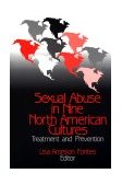 Sexual Abuse in Nine North American Cultures Treatment and Prevention  9780803954359 Front Cover