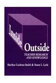 Inside/Outside Teacher Research and Knowledge cover art