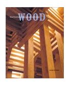 Wood New Directions in Design and Architecture 2001 9780811832359 Front Cover