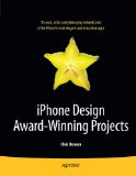 iPhone Design Award-Winning Projects 2010 9781430272359 Front Cover