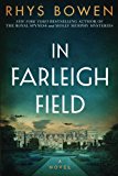 In Farleigh Field A Novel of World War II  9781503941359 Front Cover