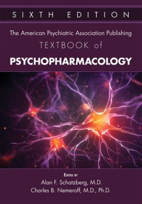 American Psychiatric Association Publishing Textbook of Psychopharmacology 6th 9781615374359 Front Cover