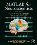 Matlab for Neuroscientists: An Introduction to Scientific Computing in Matlab cover art