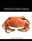 American Regional Cuisines Food Culture and Cooking