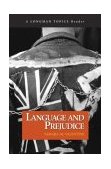 Language and Prejudice, a Longman Topics Reader  cover art