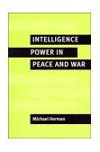 Intelligence Power in Peace and War  cover art