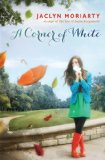 Corner of White (the Colors of Madeleine, Book 1)  9780545397360 Front Cover