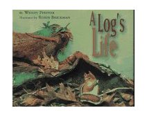 Log's Life 1997 9780689806360 Front Cover