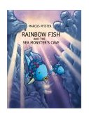 Rainbow Fish and the Sea Monsters' Cave 2001 9780735815360 Front Cover