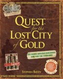 Quest for the Lost City of Gold 2008 9780756634360 Front Cover